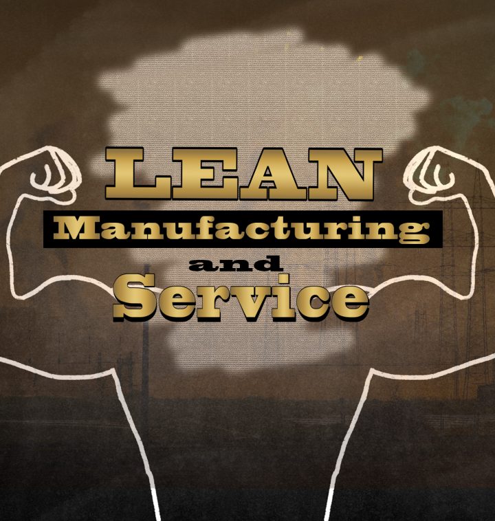 Lean Manufacturing and Service