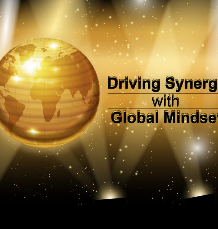 Driving Synergy with Global Mindset